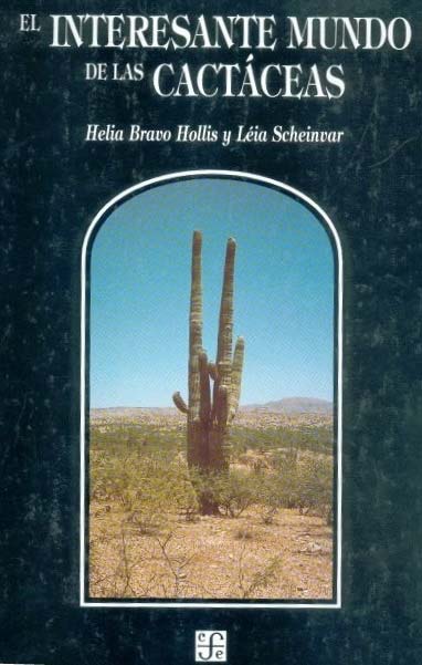 Helia Bravo-Hollis Interesante Mundo de las Cactaceas book cover.